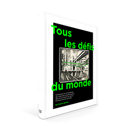 Tous les défis du monde
